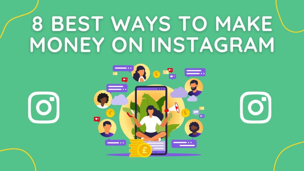 8 best ways to make money on instagram