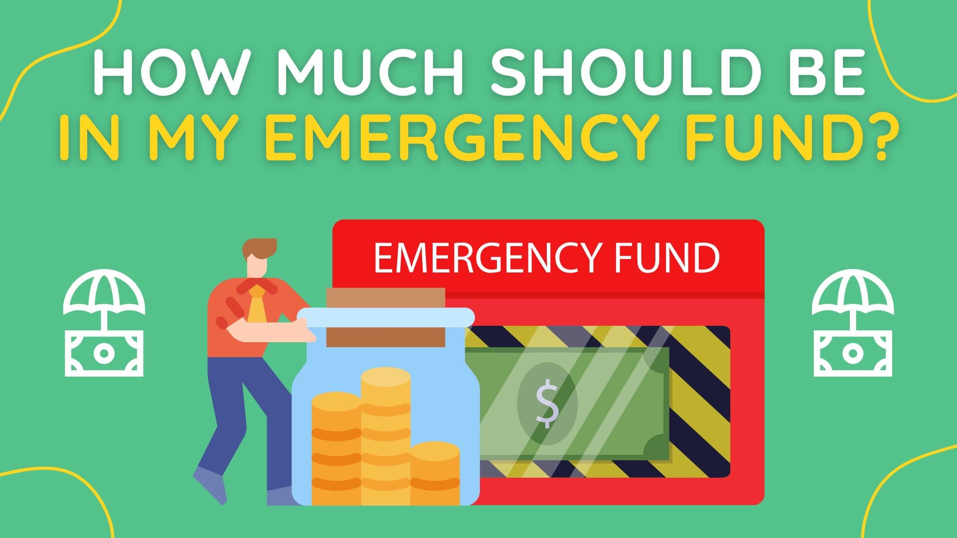 How Much Should Be In My Emergency Fund? (All You Need To Know) Up