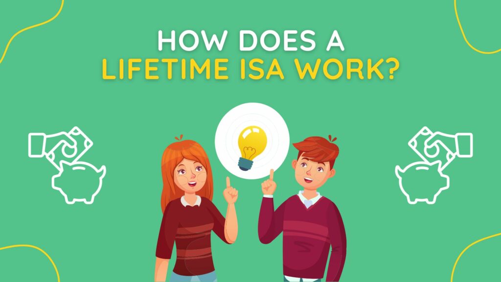 How Does A Lifetime ISA Work