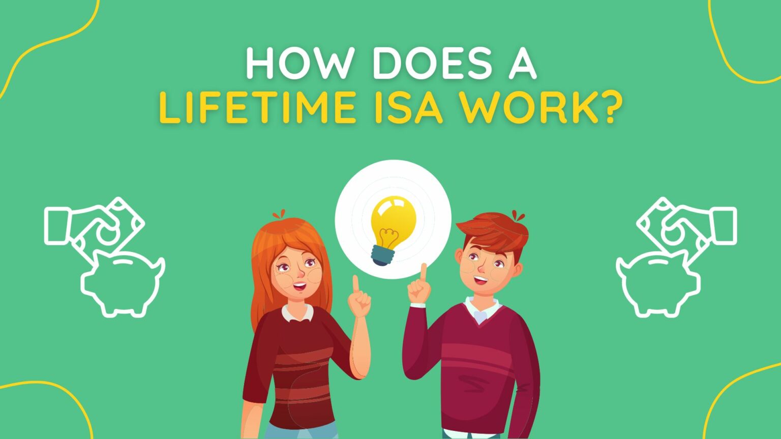 How Does A Lifetime ISA Work? LISA Rules Up the Gains