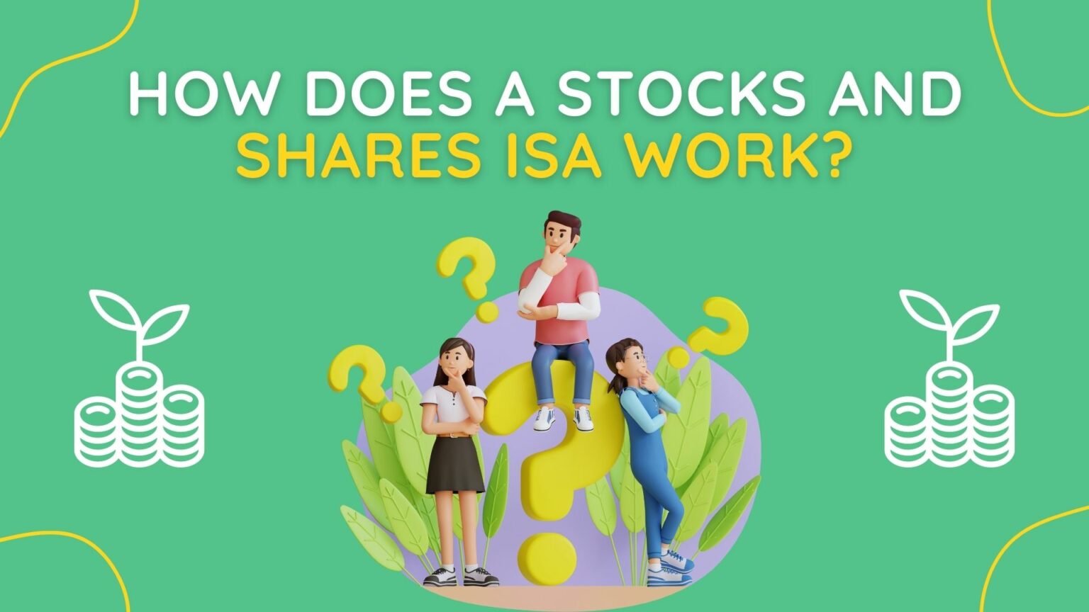 How Does A Stocks And Shares ISA Work? - Up the Gains