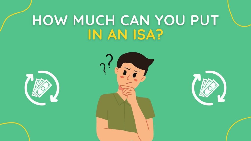 How Much Can You Put In An ISA