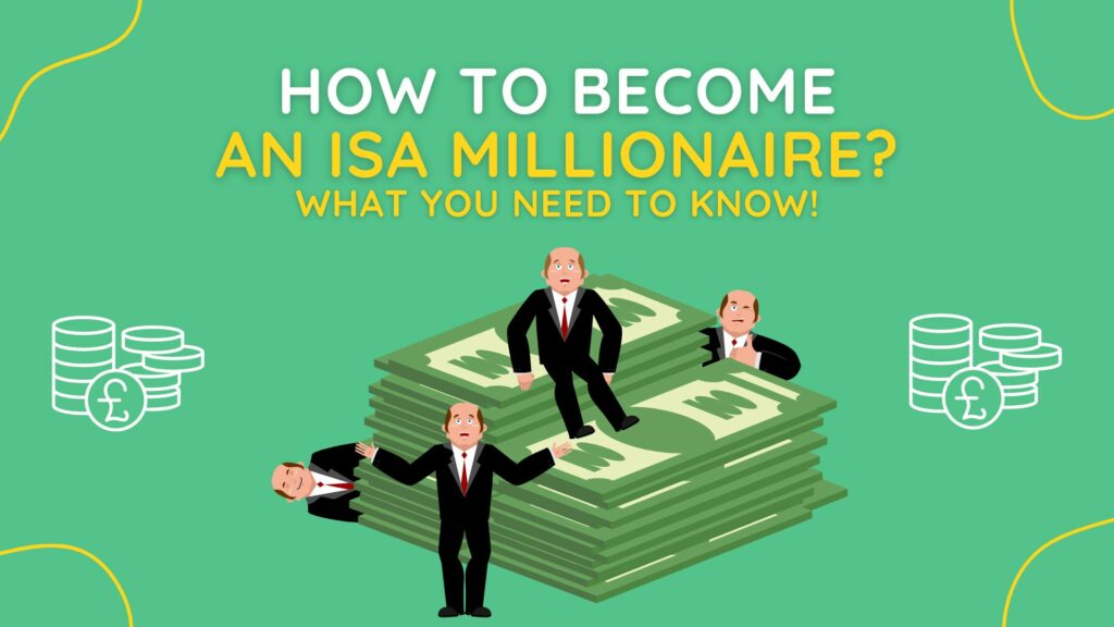 How To Become An ISA Millionaire