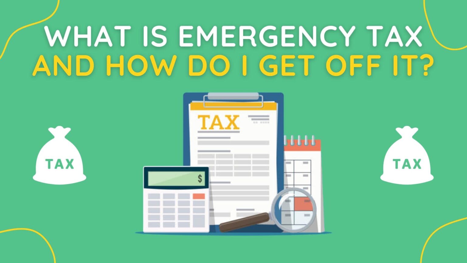What Is Emergency Tax And How Do I Get Off It? - Up the Gains