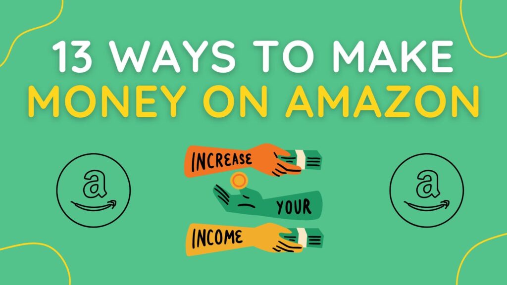 ways to make money on amazon