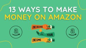 ways to make money on amazon