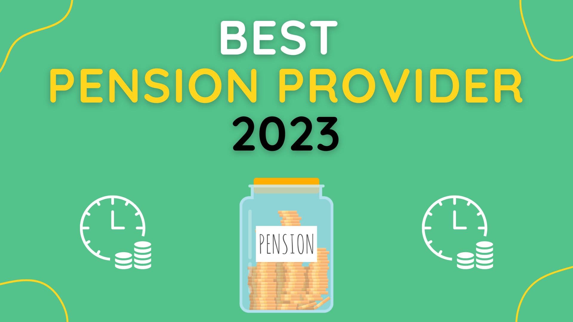 Best Pension Providers 2023 Up the Gains