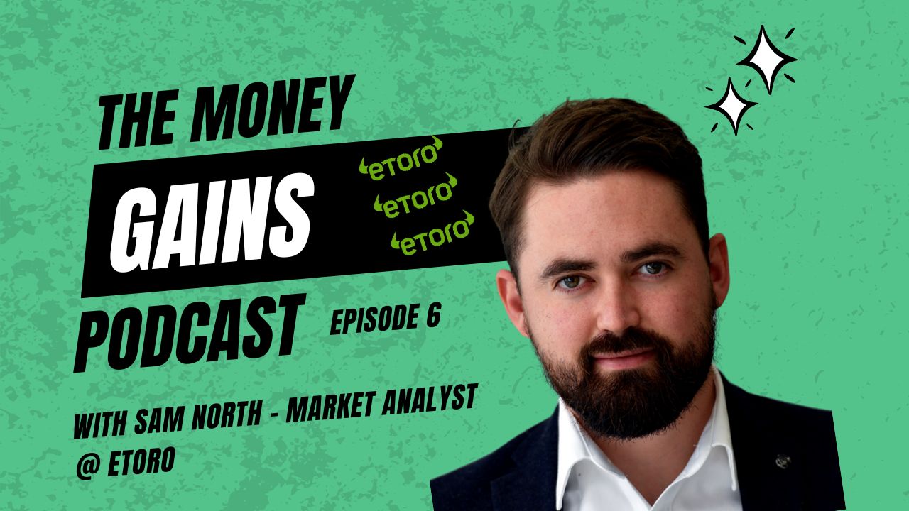 Sam North (eToro): Trading vs Investing Explained