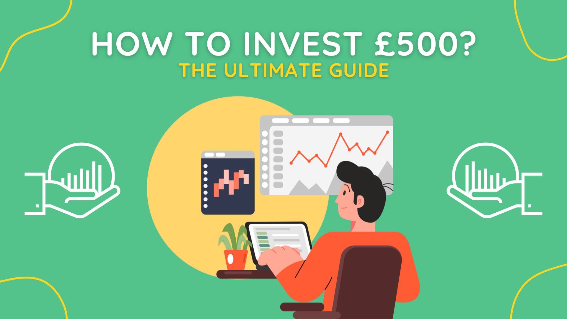 How to Invest £500 The Ultimate Guide Up the Gains