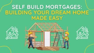 self build mortgages