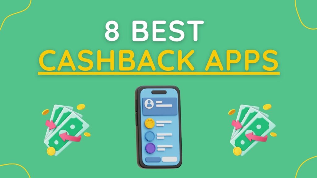 8 best cashback apps