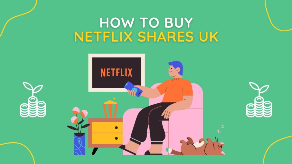 How To Buy Netflix Shares UK