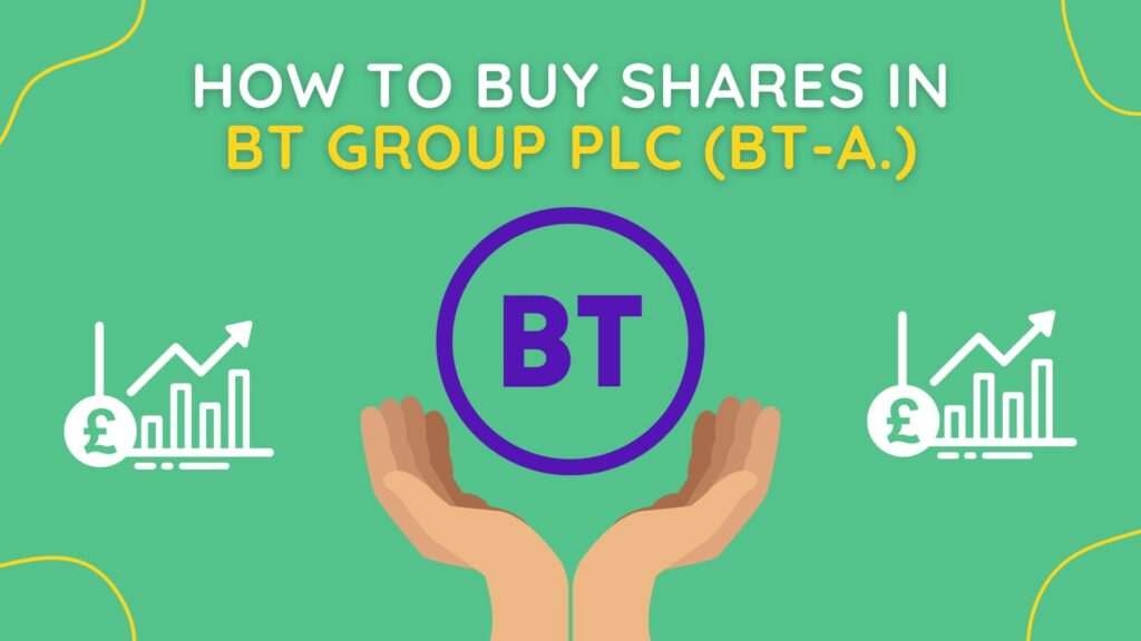 How To Buy Shares In BT Group PLC