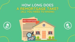 How Long Does a Remortgage Take