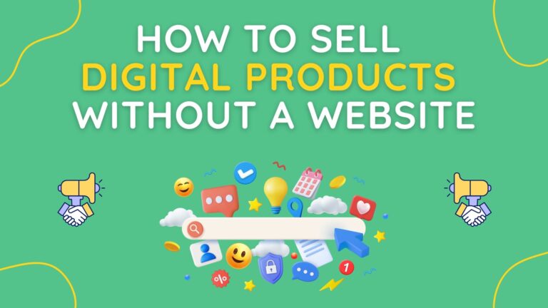 How to sell digital products without a website