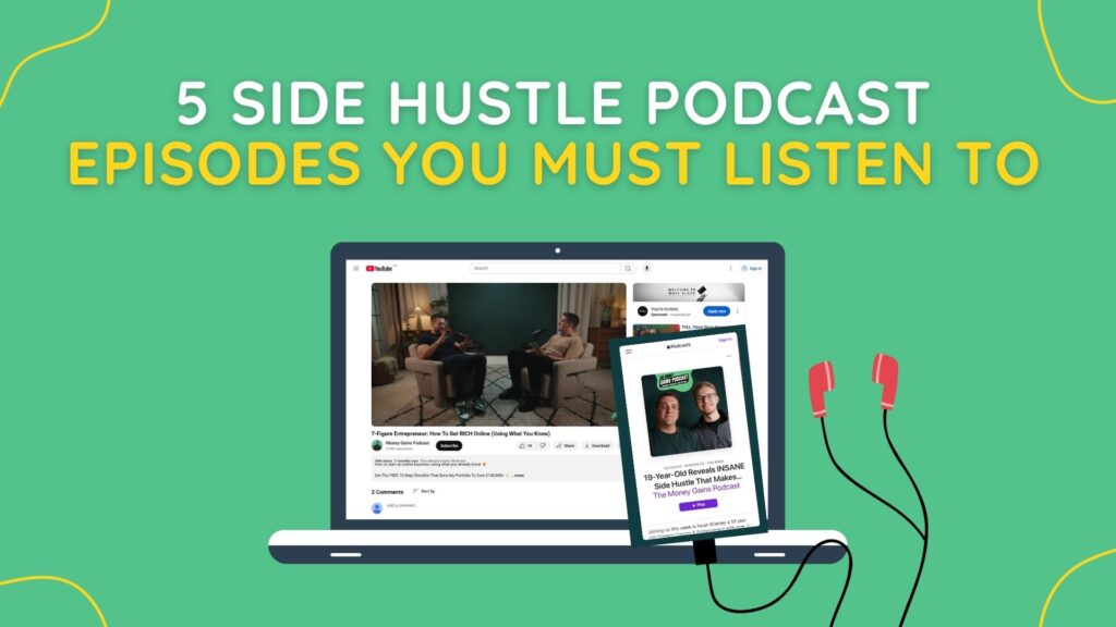5 Side Hustle Podcast Episodes You Must Listen To