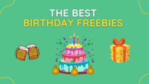 the best birthday freebies in the uk
