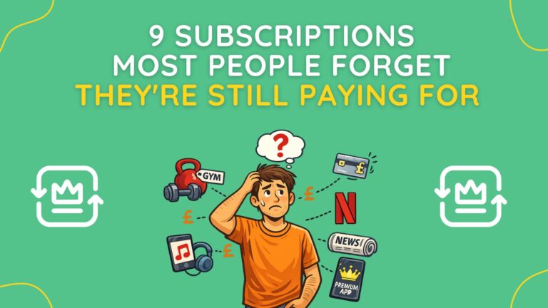 9 subscriptions most people forget they're still paying for